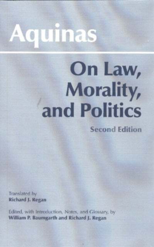 On Law, Morality, and Politics av Thomas Aquinas