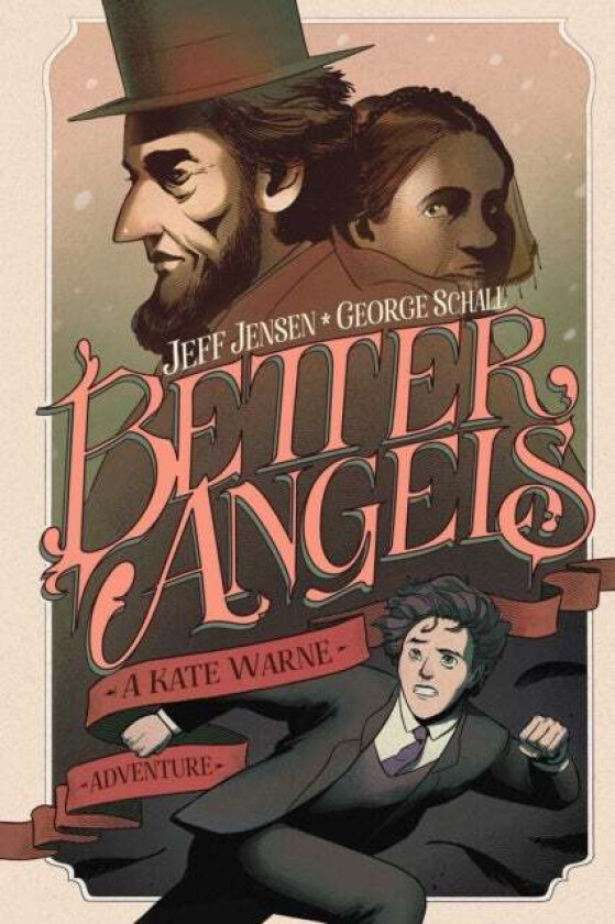 Better Angels: A Kate Warne Adventure av Jeff Jensen