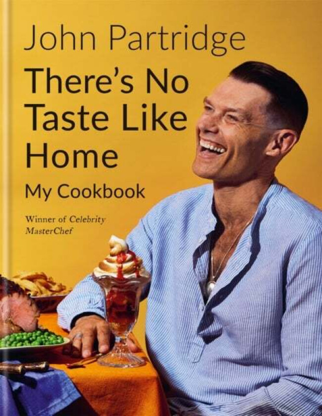 There's No Taste Like Home av John Partridge