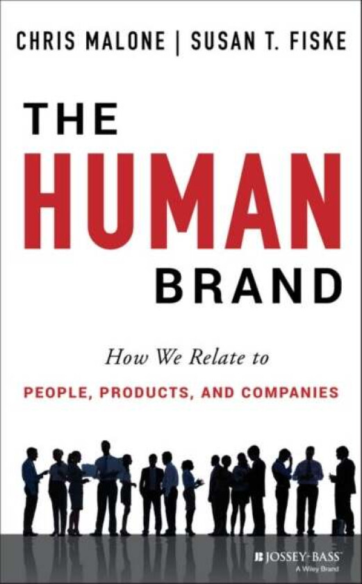 The Human Brand av Chris Malone, Susan T. (Princeton University) Fiske