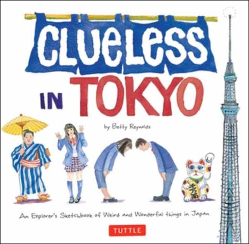 Clueless in Tokyo av Betty Reynolds