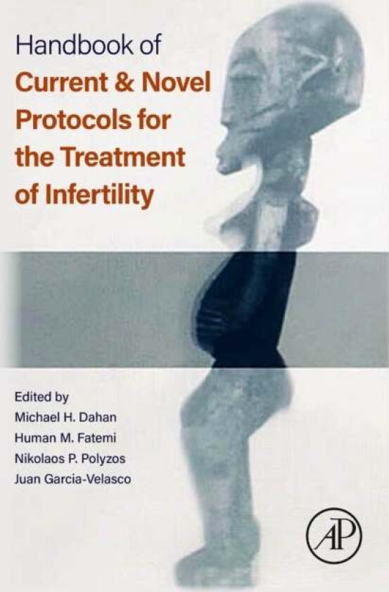Handbook of Current and Novel Protocols for the Treatment of Infertility