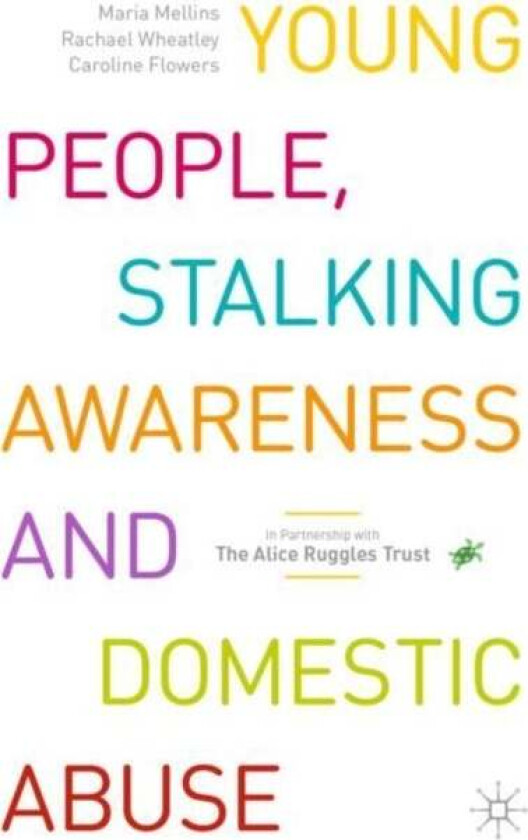 Young People, Stalking Awareness and Domestic Abuse