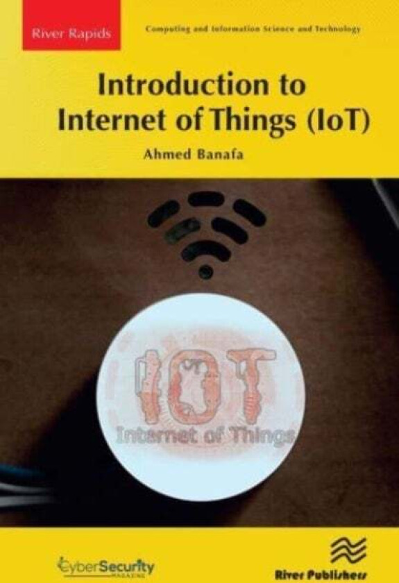 Introduction to Internet of Things (IoT) av Ahmed Banafa