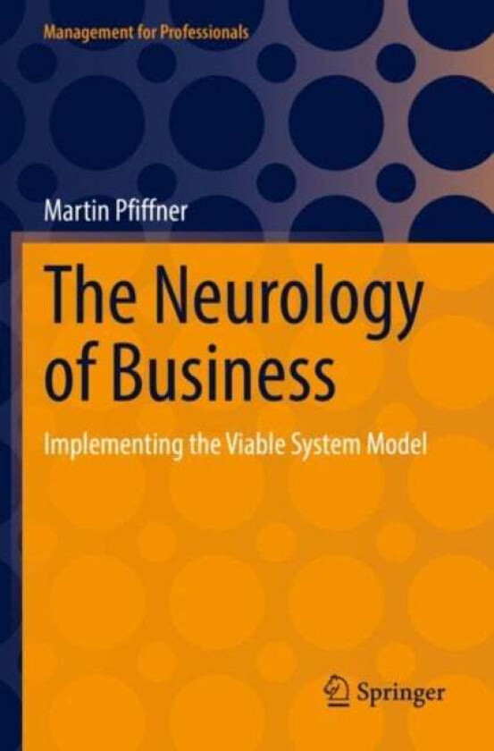 The Neurology of Business av Martin Pfiffner