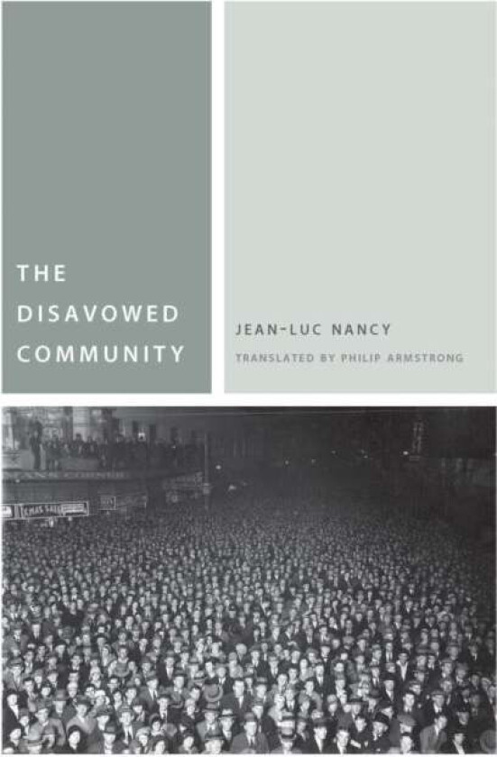 The Disavowed Community av Jean-Luc Nancy
