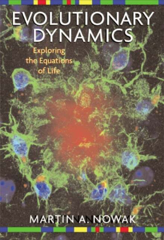 Evolutionary Dynamics av Martin A. Nowak