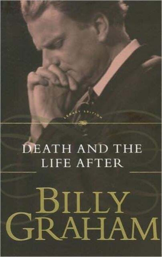 Death and the Life After av Billy Graham