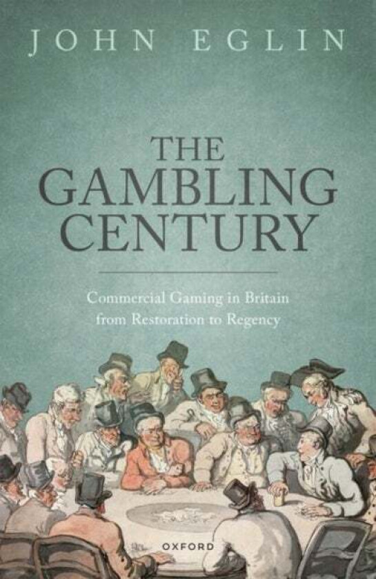 The Gambling Century av Prof John (Professor of History Professor of History University of Montana) Eglin