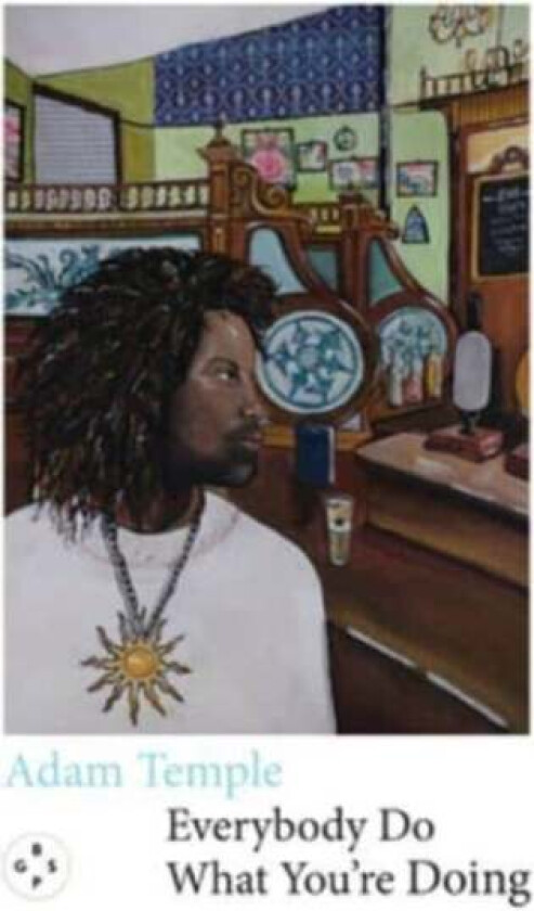 Everybody Do What You're Doing av Adam Temple