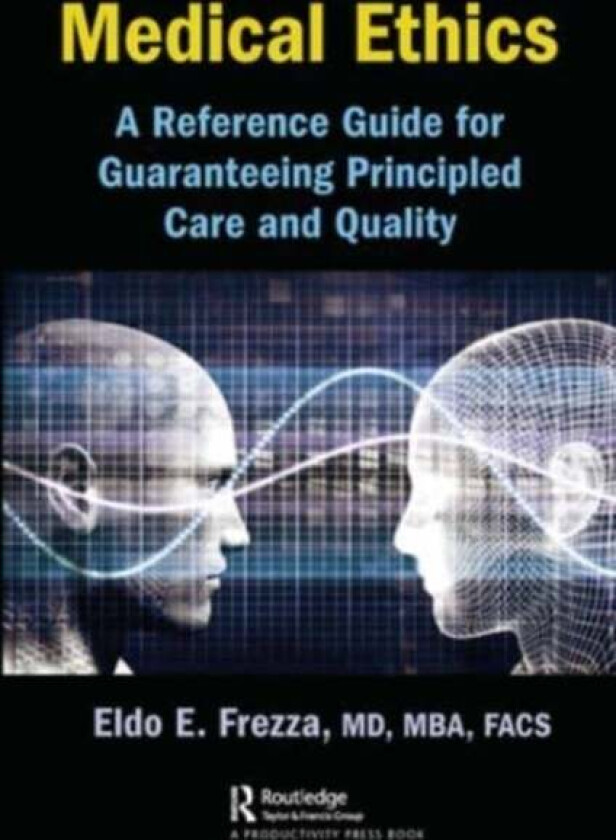 Medical Ethics av Eldo Frezza