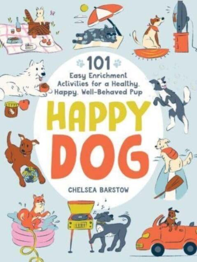 Happy Dog av Chelsea Barstow