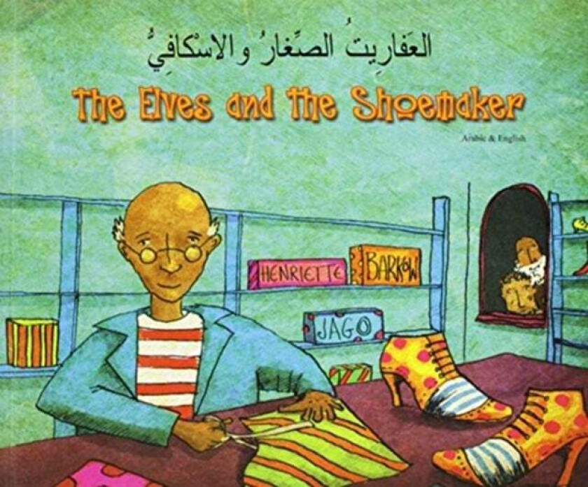 The Elves and the Shoemaker in Chinese (Simplified) and English av Henriette Barkow