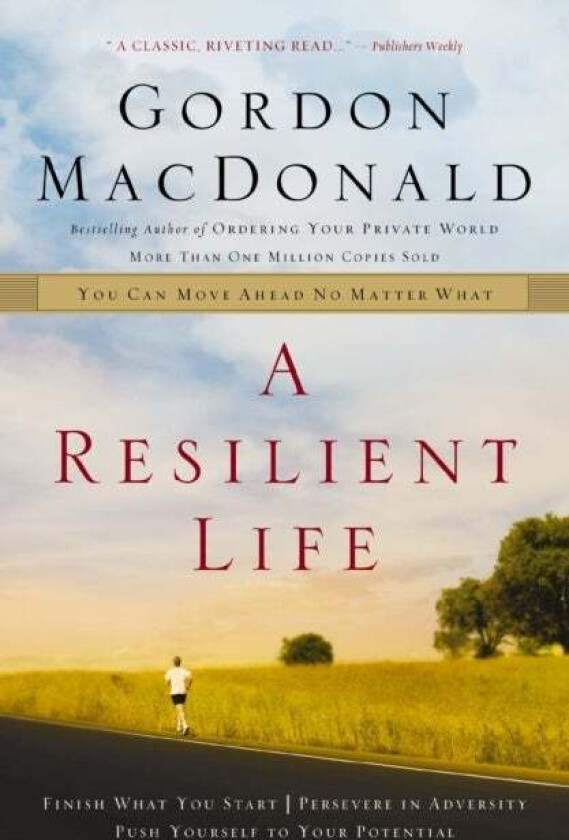 A Resilient Life av Gordon MacDonald