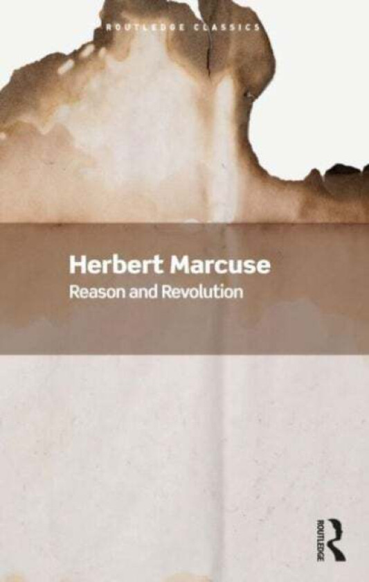 Reason and Revolution av Herbert Marcuse