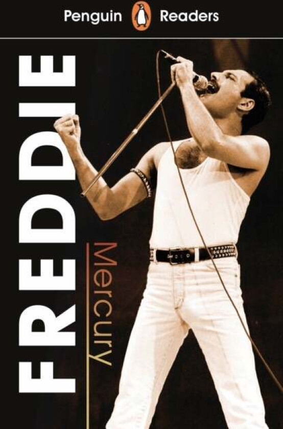 Penguin Readers Level 5: Freddie Mercury (ELT Graded Reader)