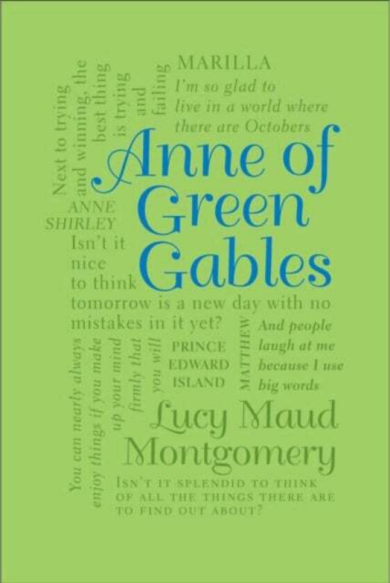 Anne of Green Gables av Lucy Maud Montgomery