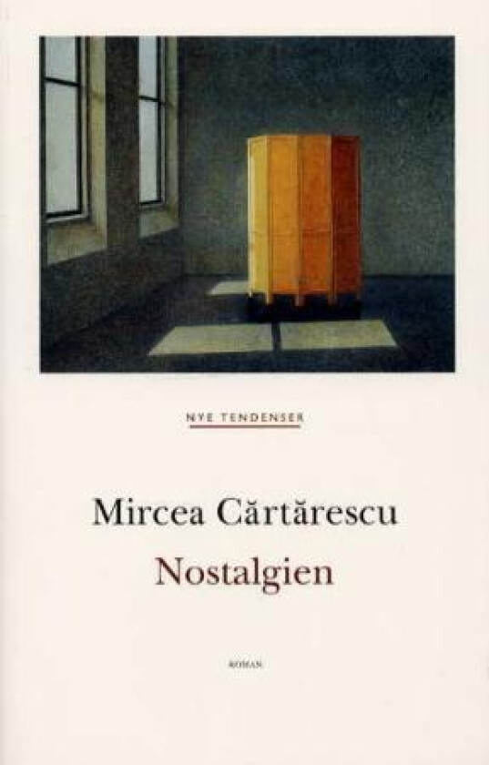 Nostalgien av Mircea C¿rt¿rescu