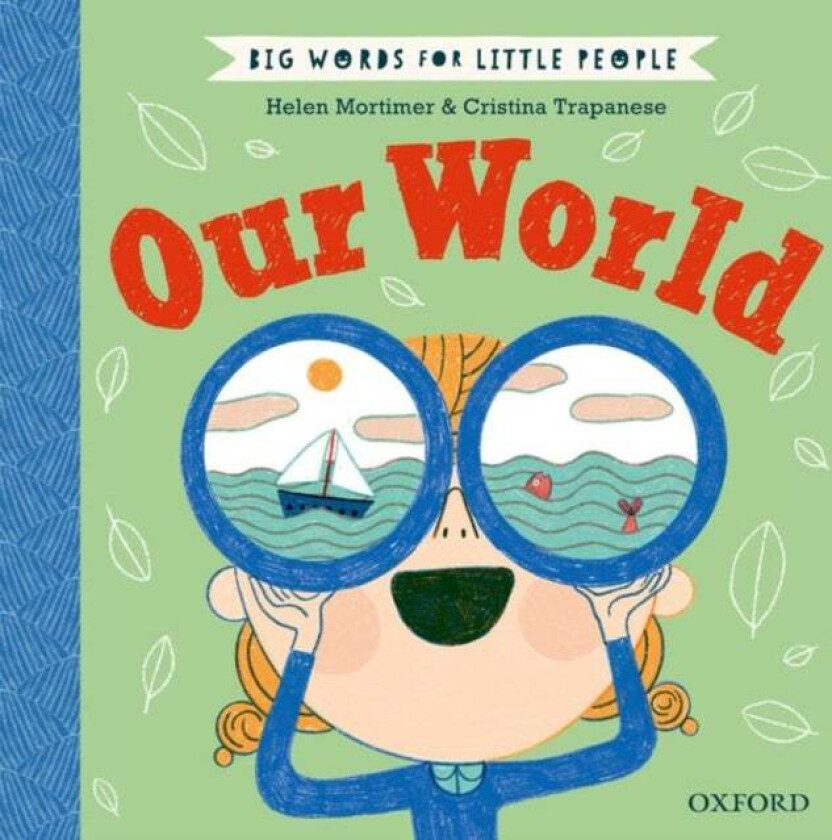 Big Words for Little People: Our World av Helen Mortimer