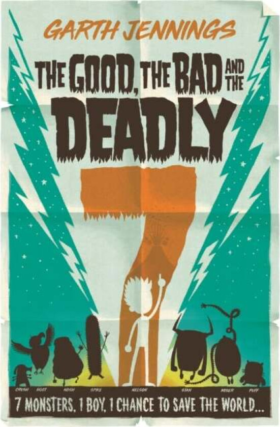 The Good, the Bad and the Deadly 7 av Garth Jennings