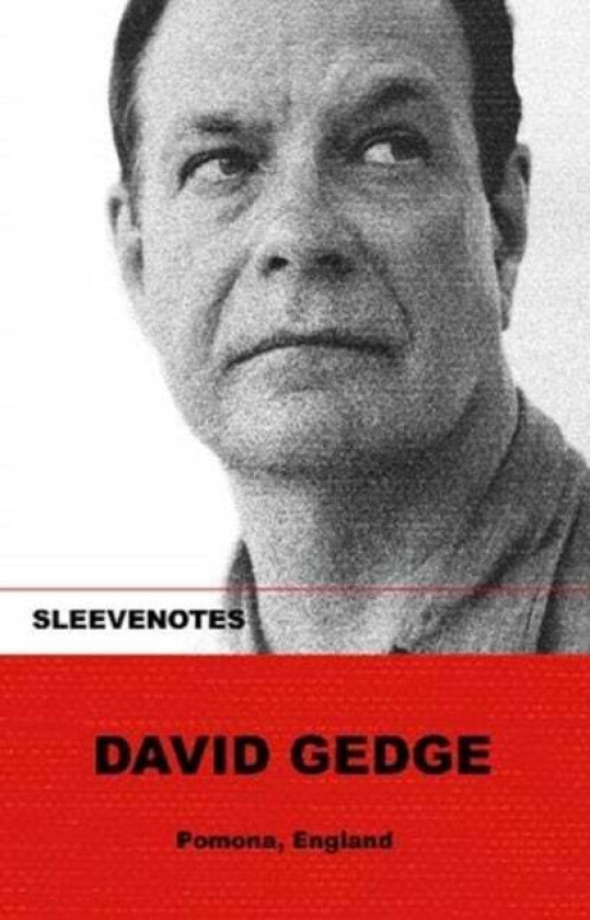 Sleevenotes: David Gedge av David Gedge