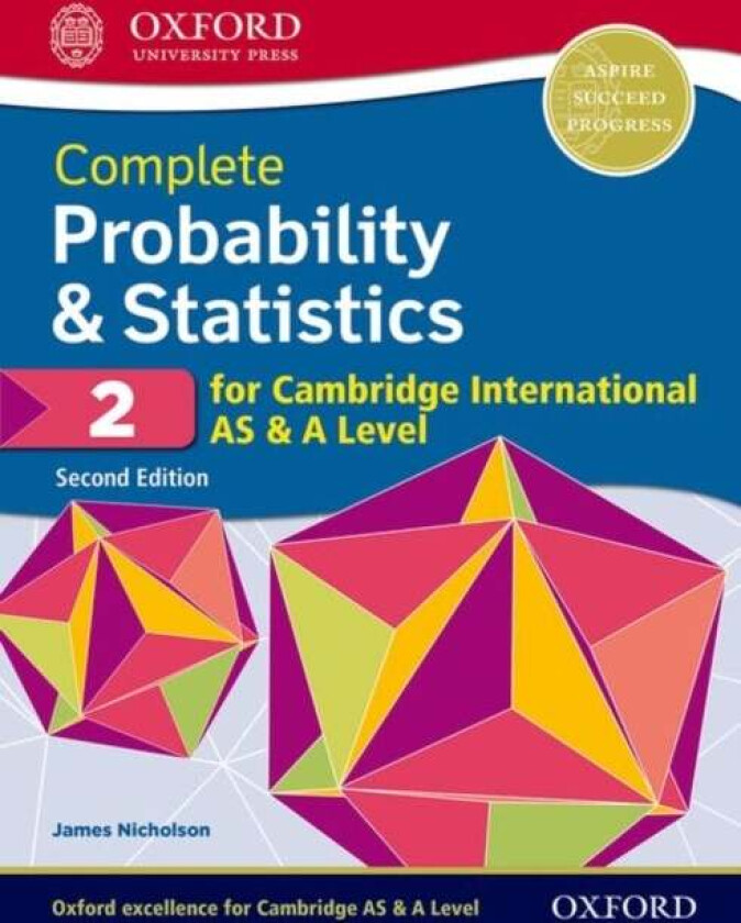 Complete Probability & Statistics 2 for Cambridge International AS & A Level av James Nicholson