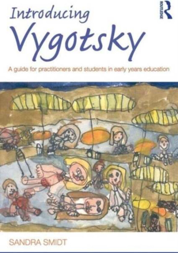 Introducing Vygotsky av Sandra Smidt