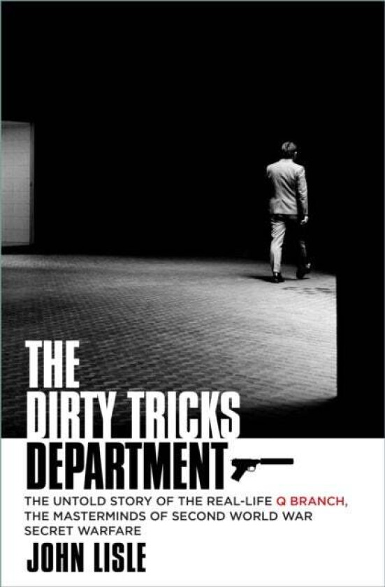 The Dirty Tricks Department av John Lisle