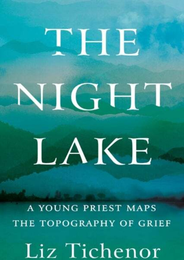 The Night Lake av Liz Tichenor