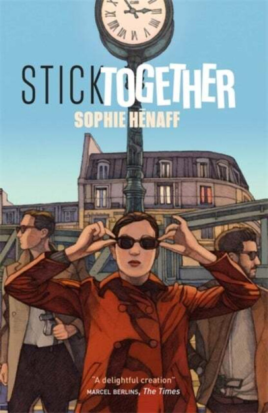 Stick Together av Sophie Henaff