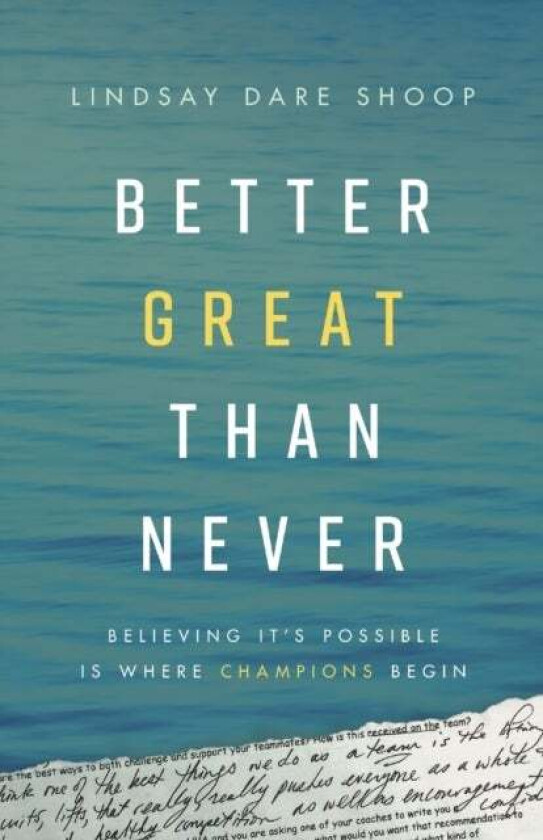 Better Great Than Never av Lindsay Dare Shoop