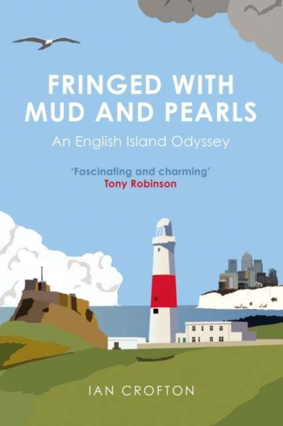 Fringed With Mud & Pearls av Ian Crofton