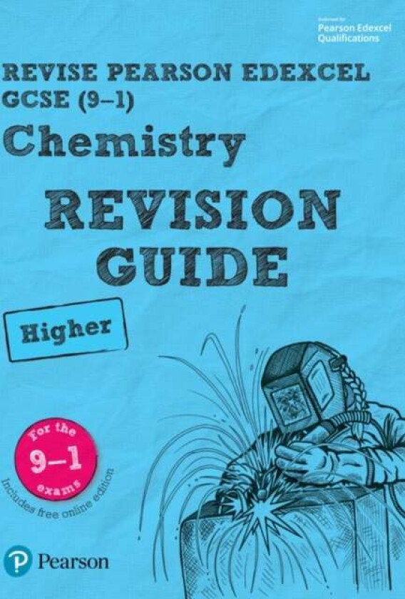 Pearson REVISE Edexcel GCSE (9-1) Chemistry Higher Revision Guide: For 2024 and 2025 assessments and av Nigel Saunders