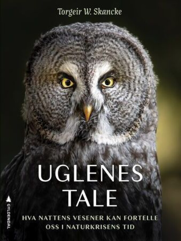 Uglenes Tale Av Torgeir Wittersø Skancke