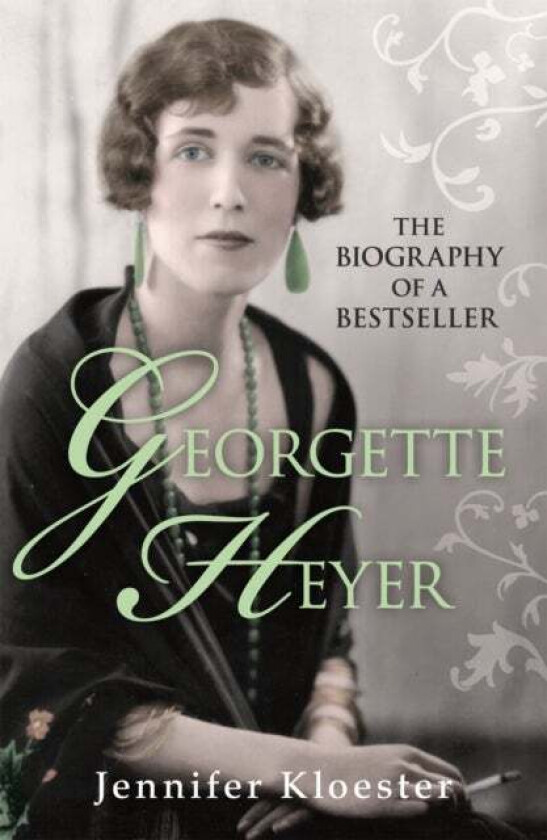 Georgette Heyer Biography av Jennifer Kloester