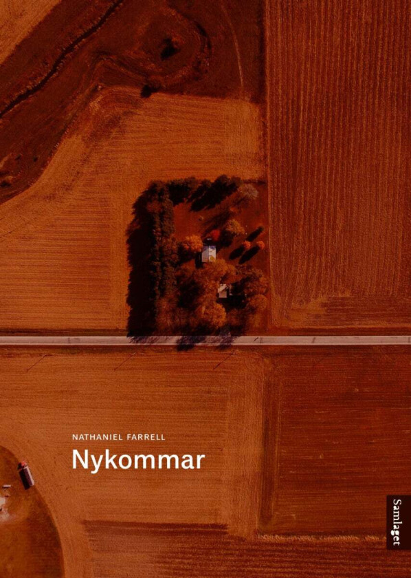 Nykommar av Nathaniel Farrell