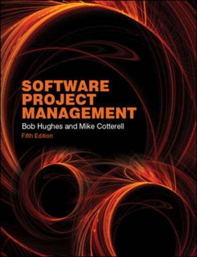 Software Project Management av Bob Hughes, Mike Cotterell