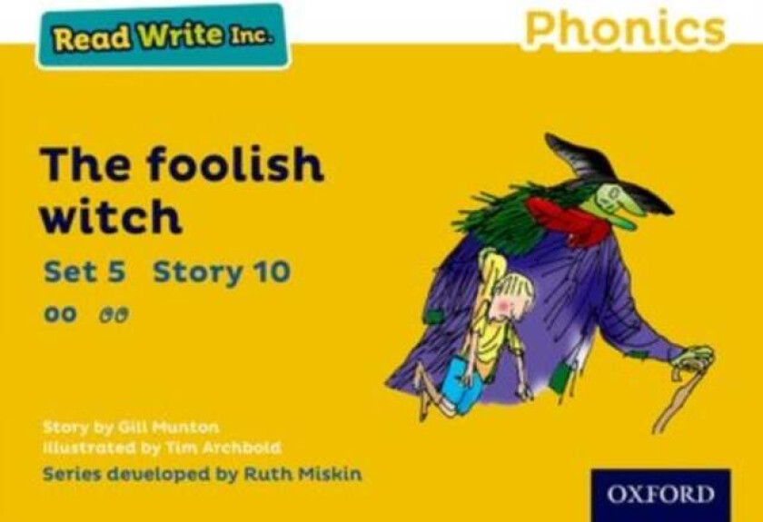 Read Write Inc. Phonics: The Foolish Witch (Yellow Set 5 Storybook 10) av Gill Munton