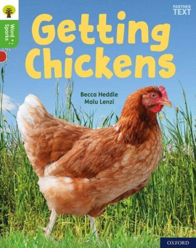 Oxford Reading Tree Word Sparks: Level 2: Getting Chickens av Becca Heddle