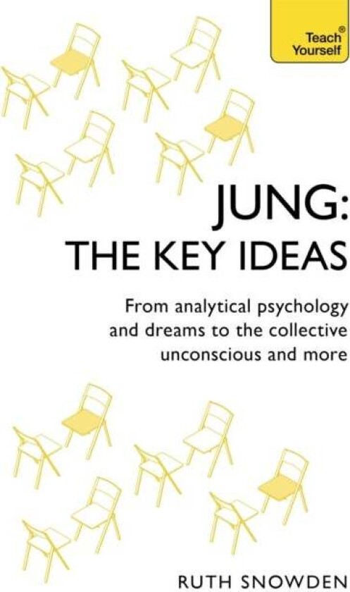 Jung: The Key Ideas av Ruth Snowden