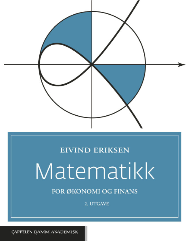 Matematikk for økonomi og finans av Eivind Eriksen