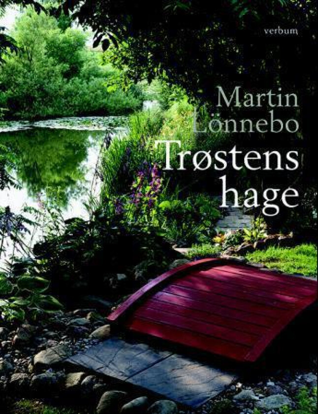 Trøstens hage av Martin Lönnebo