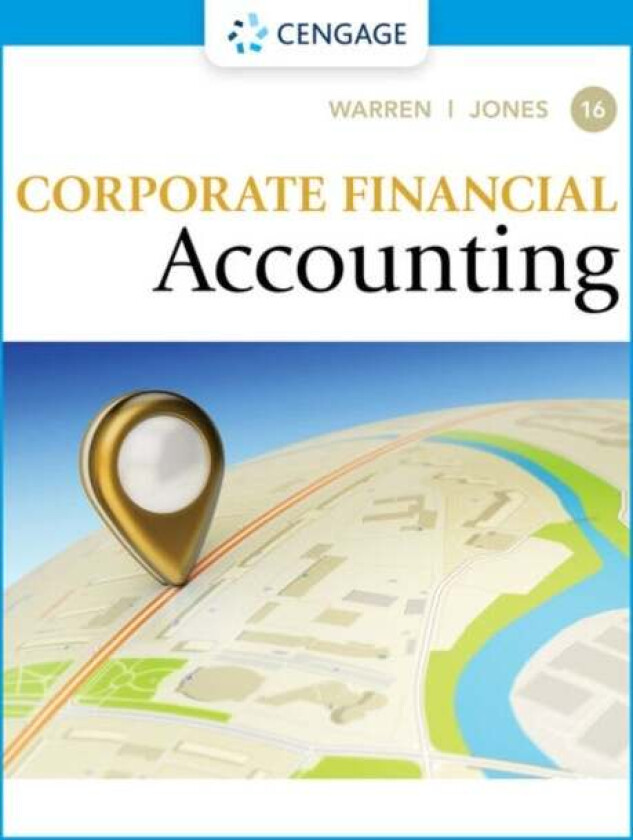 Corporate Financial Accounting av Carl (Michigan State University) Warren, Jeff (Auburn University) Jones