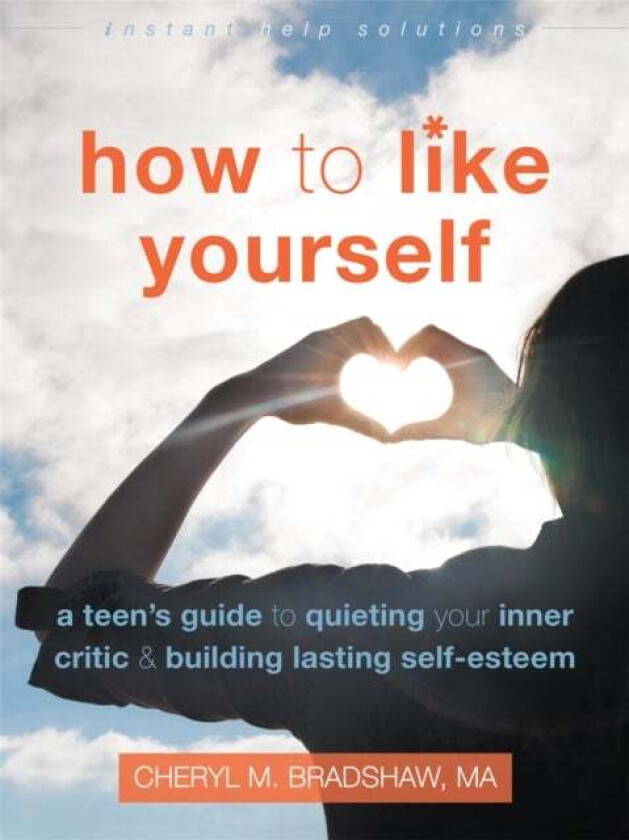 How to Like Yourself av Cheryl M Bradshaw