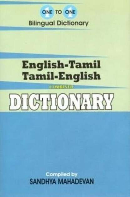 English-Tamil & Tamil-English One-to-One Dictionary (exam-suitable) av S. Mahadevan