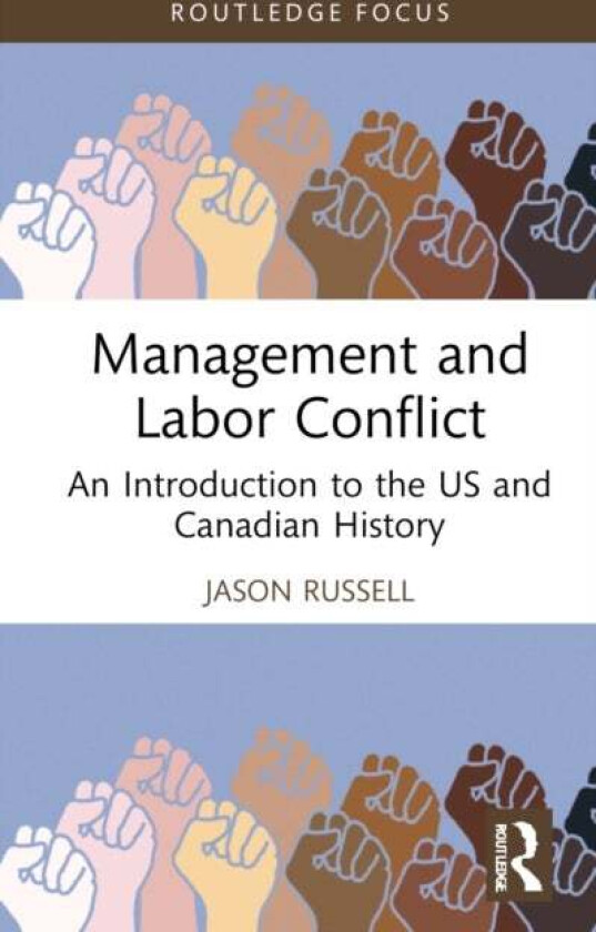 Management and Labor Conflict av Jason Russell