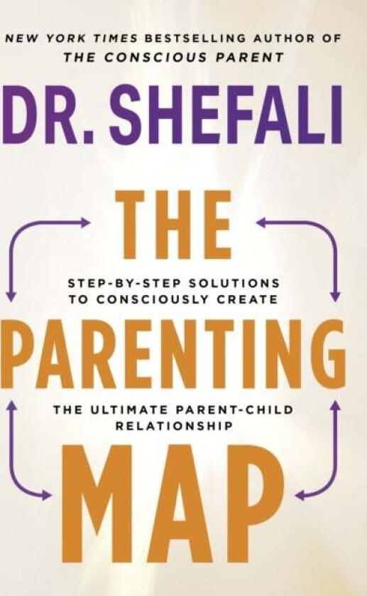 The Parenting Map av Dr Shefali Tsabary