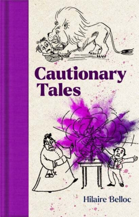 Cautionary Tales av Hilaire Belloc