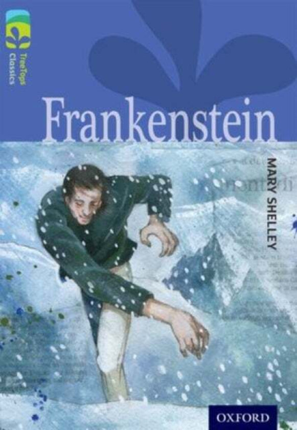 Oxford Reading Tree TreeTops Classics: Level 17: Frankenstein av Mary Shelley, Nick Warburton