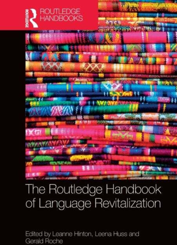 The Routledge Handbook of Language Revitalization